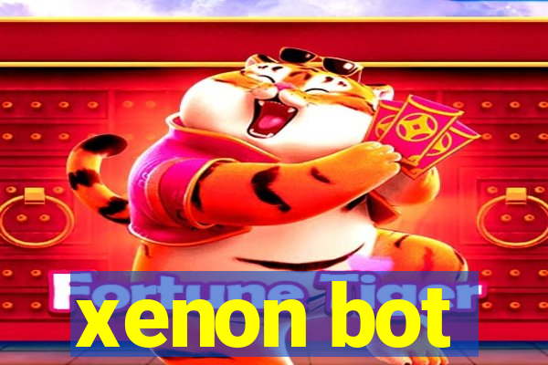 xenon bot